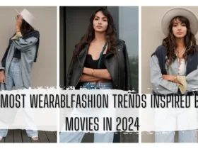 Fashion trends inspired by movies in 2024