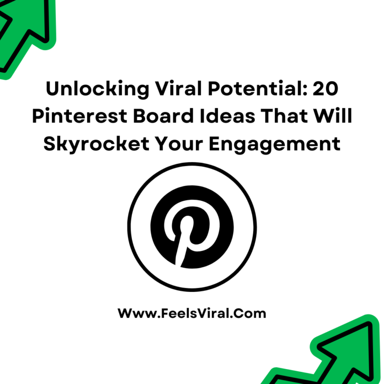 Unlocking Viral Potential: 20 Pinterest Board Ideas That Will Skyrocket Your Engagement